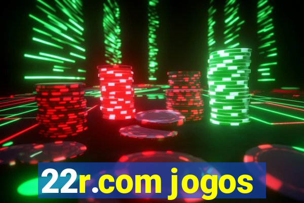 22r.com jogos